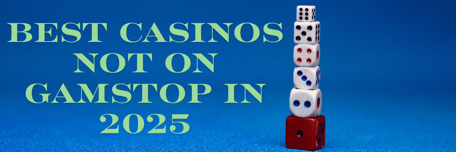 Exploring Online Gambling Sites That Aren't on GamStop